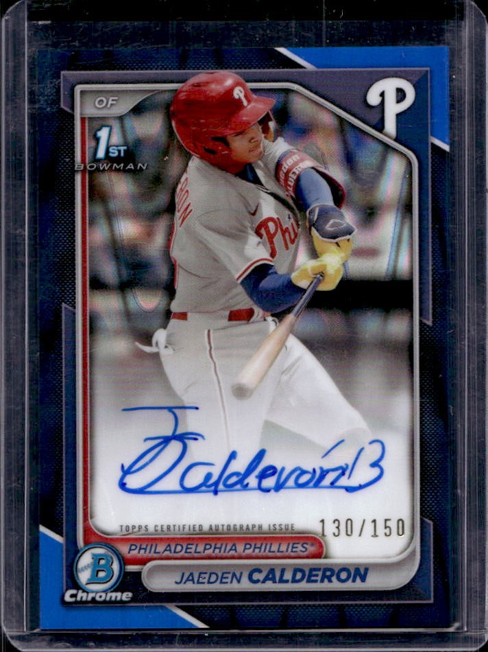 2024 Bowman Chrome Jaeden Calderon Auto Blue Raywave Refractor 1st #130/150