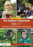 The Outdoor Classroom Ages 3-7 9781138227989 Karen Constable