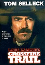 Crossfire Trail by Louis L'Amour