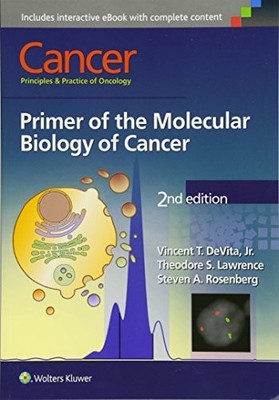 CANCER: PRINCIPLES & PRACTICE OF ONCOLOGY: PRIMER OF THE By Devita Vincent T Jr.