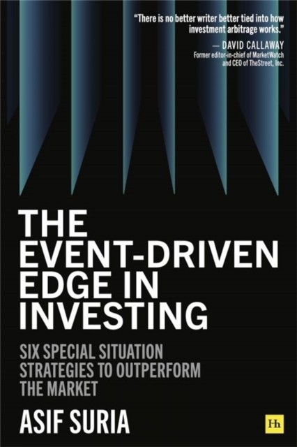 The Event-Driven Edge in Investing by Asif Suria (Paperback Book)