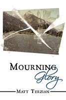 Matt Terzian | Mourning Glory | Taschenbuch | Englisch (2009) | AuthorHouse