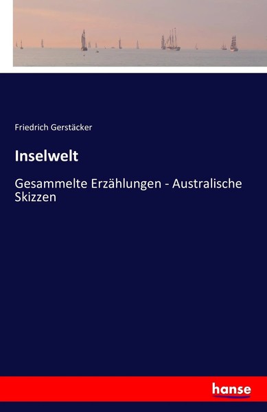 Friedrich GerstäCker | Inselwelt | Taschenbuch | Deutsch (2016) | 416 S.-image