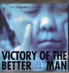 L Utopiste von Victory of the Better Man | CD | Zustand gut