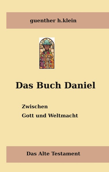 Das Buch Daniel Zwischen Gott Und Weltmacht Guenther H. Klein Taschenbuch 200 S.-image