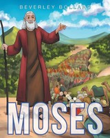 Moses | Beverley J. Bolland | Taschenbuch | Kartoniert / Broschiert | Englisch