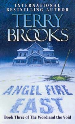Angel Fire East: The Word and the Void Series: Book Three,Terry Brooks