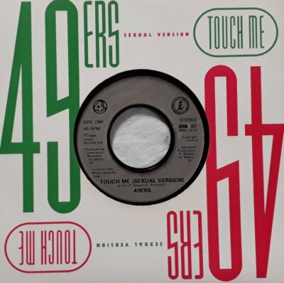 49ers-Touch Me Vinyl 7'' Single.1989 Island BRW 157.