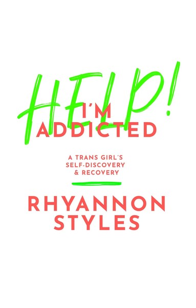Rhyannon Styles | Help! I'm Addicted | Taschenbuch | Englisch (2021)-image