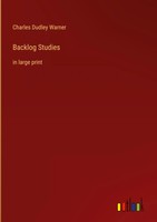 Charles Dudley Warner | Backlog Studies | Buch | Englisch (2023) | Gebunden
