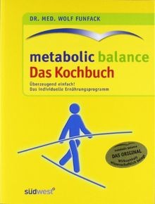 Metabolic Balance - das Kochbuch: neue kreative Rez... | Buch | Zustand sehr gut