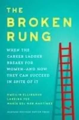 The Broken Rung | Kweilin Ellingrud (u. a.) | Englisch | Buch | X | 2025