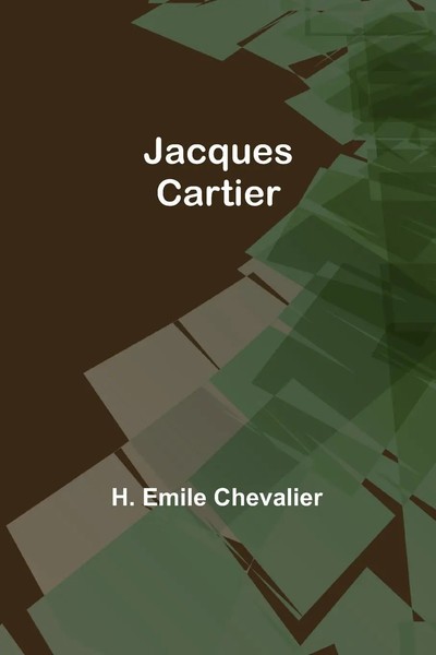 H. Emile Chevalier | Jacques Cartier | Taschenbuch | FranzöSisch (2023)-image