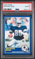 1989 SCORE #18 MICHAEL IRVIN ROOKIE RC PSA 10
