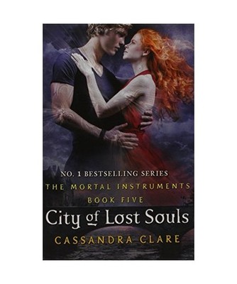 [City of Lost Souls] [By: Cassandra Clare] [published: September, 2012], Cassand