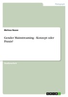 Melissa Naase | Gender Mainstreaming - Konzept Oder Praxis? | Taschenbuch (2010)