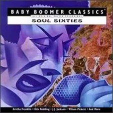 Baby Boomer Classics: Soul Sixties (CD, 1993)