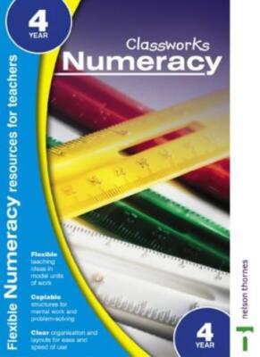 Classworks - Numeracy Year 4 (Classworks Numeracy Teacher's Reso