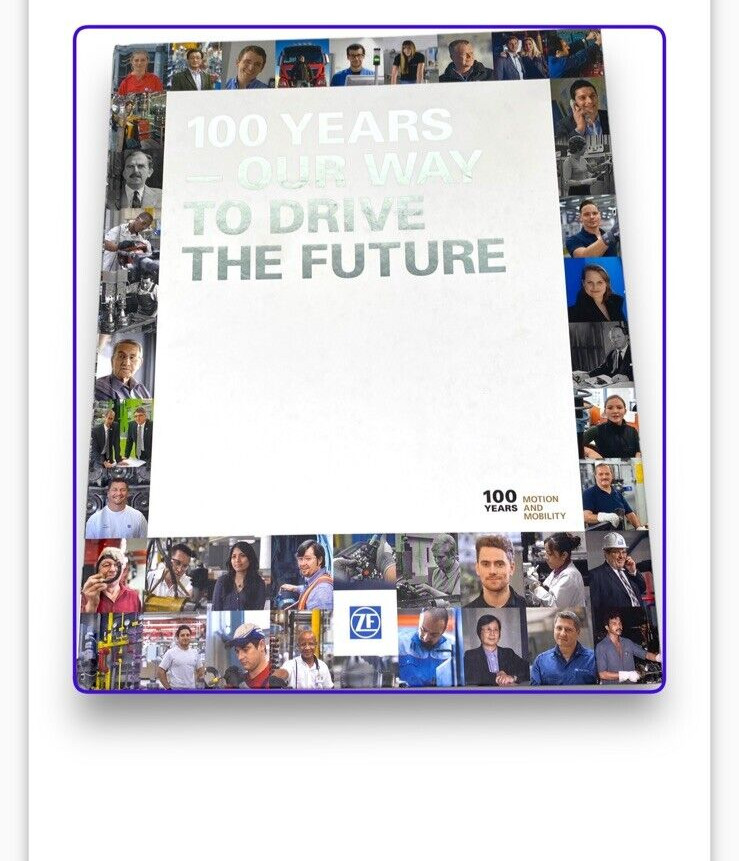 ZF- 100 Years: Our Way to Drive the Future hardcover (2015) First Edition