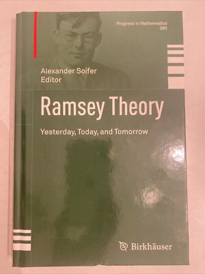 Ramsey Theory Yesterday Today, & Tomorrow Hardcover Progress in Mathematics Book