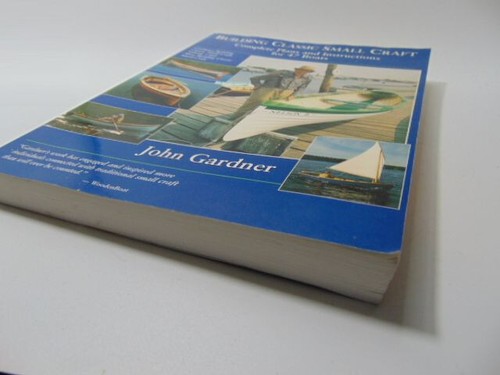 Building Classic Small Craft : Complete Plans and Instructions for 47 Boats... - Picture 4 of 13