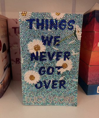 ''Things We Never Got Over'' Bedazzled Book 