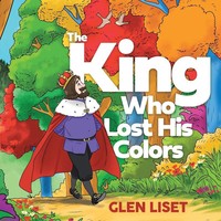 Glen Liset | The King Who Lost His Colors | Taschenbuch | Englisch (2022)
