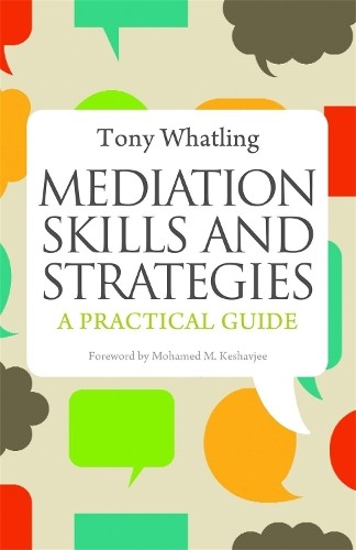 Mediation Skills and Strategies by Tony Whatling - 9781849052993