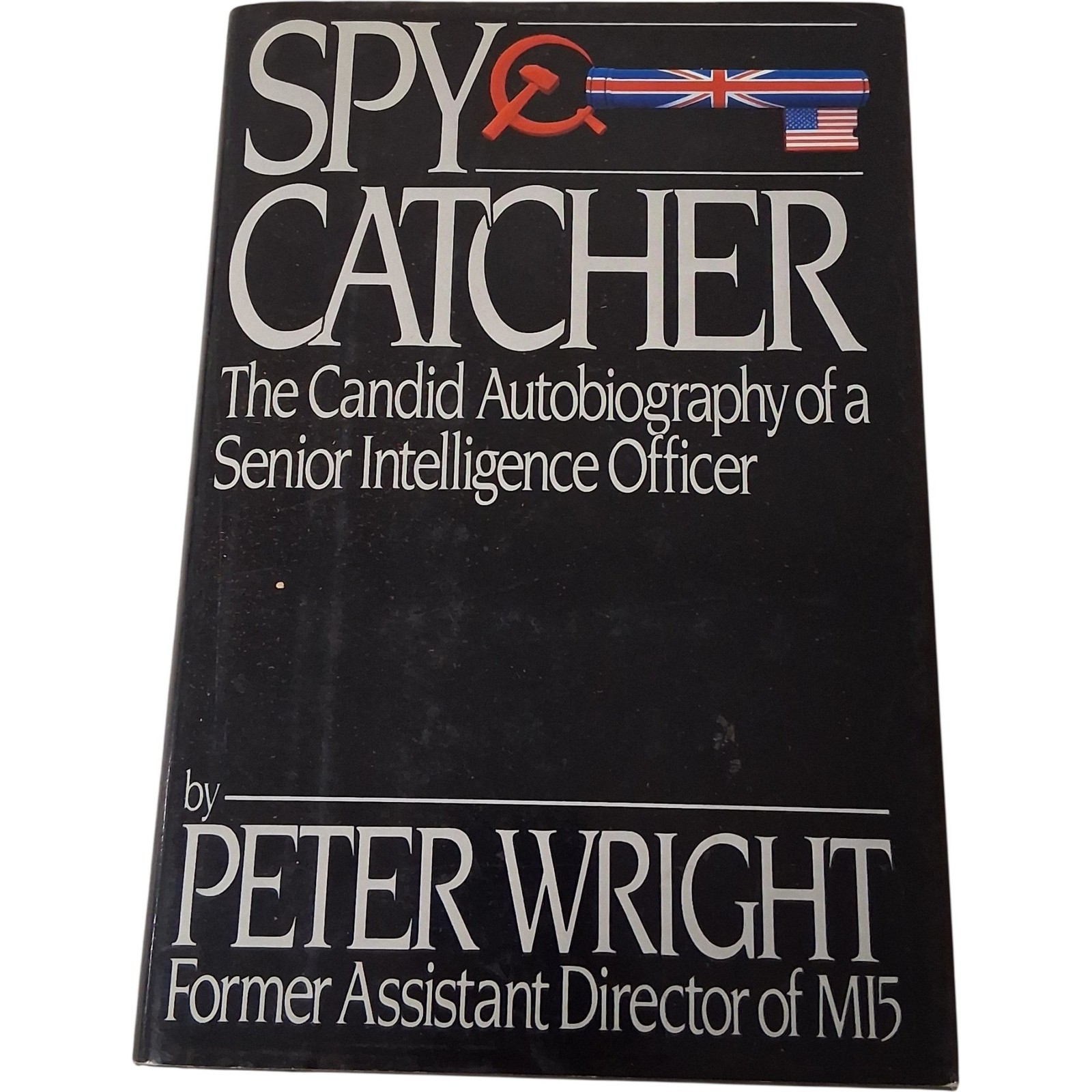 Spy Catcher The Candid Autobiography Peter Wright Hardcover 1987 Espionage