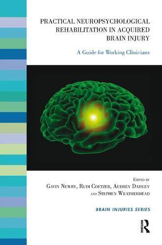 Practical Neuropsychological Rehabilitation in , Coetzer, Daisley, Newby, We..
