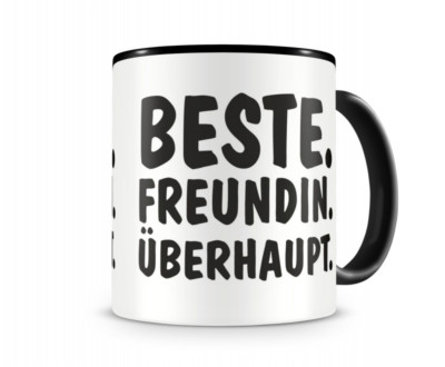 Samunshi Beste Freundin Überhaupt Tasse  2 Farben H:95mm / D:82mm