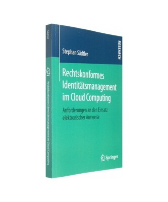 Rechtskonformes Identitätsmanagement im Cloud Computing: Anforderungen an den E