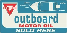 CONOCO OUTBOARD MOTOR OIL MARINE VINTAGE OLD SIGN REMAKE ALUMINUM SIZE OPTIONS