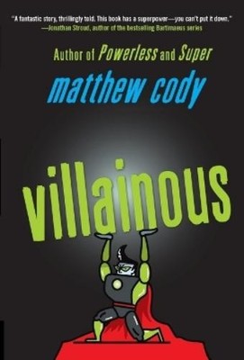 Matthew Cody Villainous (Taschenbuch) Supers of Noble's Green
