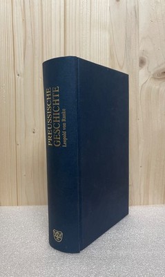 Preussische Geschichte - Leopold von Ranke (herausgegeben v. Prof. Dr. Andreas)