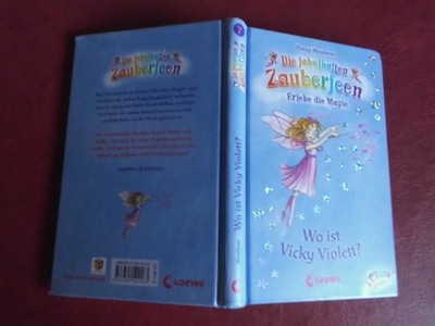Die fabelhaften Zauberfeen - Band 7 - Wo ist Vicky Violett? -  D. Maedows