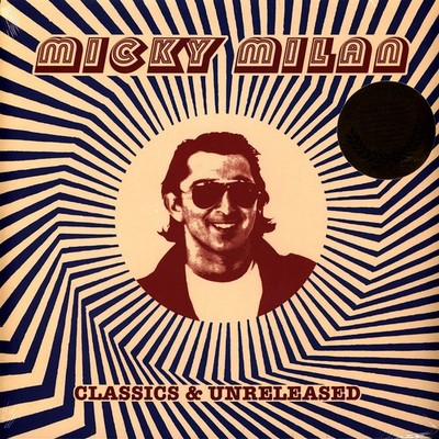Micky Milan - Classics & Unreleased (Vinyl 12'' - 2023 - EU - Original)
