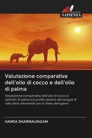 Valutazione Comparativa Dell'olio Di Cocco E Dell'olio Di Palma Dharmalingam