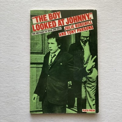 Vintage The Boy Looked At Johnny Burchill Parsons Punk Rock Book Pluto Press 198