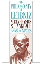 The Philosophy of Leibniz: Metaphysics and La...