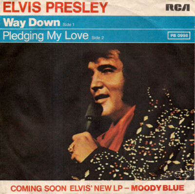 Vinyl Single:  Elvis Presley - Way down / Pledging my love