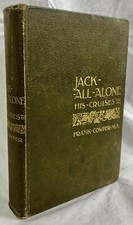 Antique Jack-all-Alone, His Cruises Book, by Frank Cowper, Signed Original Copy