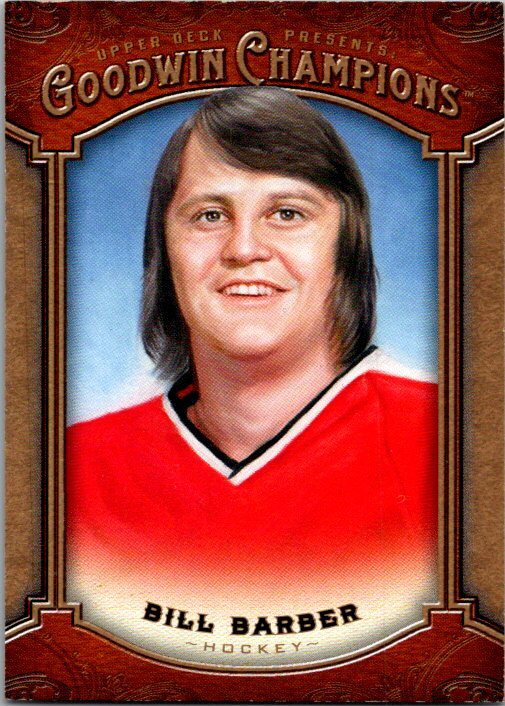 2014 Upper Deck Goodwin Champions #48 Bill Barber
