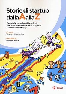 Storie di startup dalla A alla Z. Case study, esemp... | Buch | Zustand sehr gut