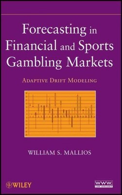 Forecasting in Financial and Sports Gambling Markets : Adaptive Drift Modelin...