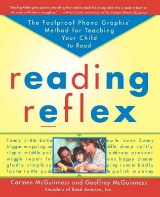 Reading Reflex: The Foolproof Phono-Graphix Method for Teaching Your Child to