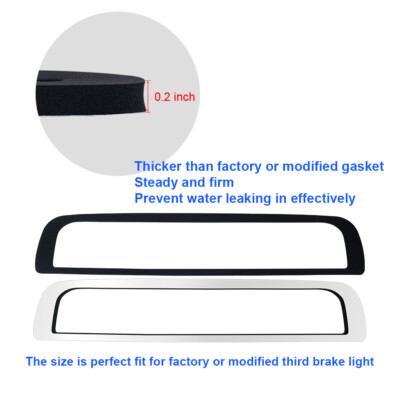 Third Brake Light Gasket/Seal For 2014-2018 Chevy Silverado & GMC Sierra - Direct Fit, Single-Side Adhesive