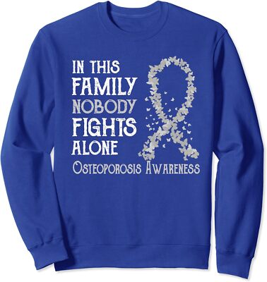 In This Family Nobody Fights Alone Osteoporosis Unisex Crewneck Sweatshirt