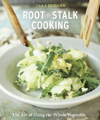 #ad Root To Stalk Cooking : The Art of Using the Whole Vegetable a C $7.42