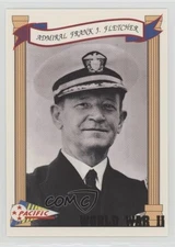 1992 Pacific World War II Admiral Frank J Fletcher #47 0c4